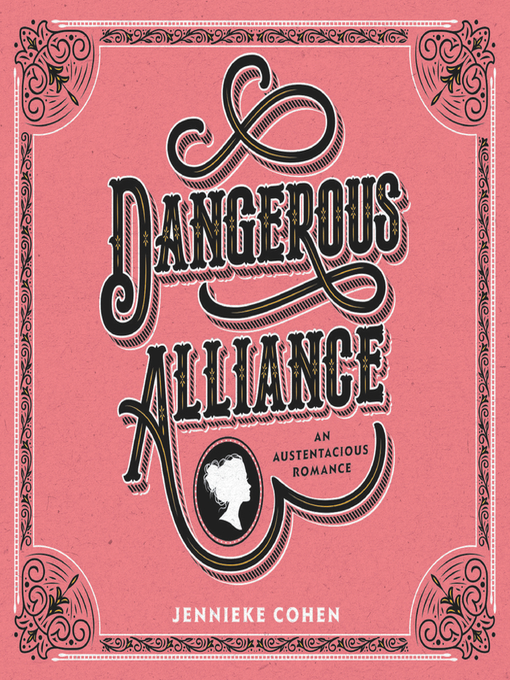 Title details for Dangerous Alliance by Jennieke Cohen - Wait list